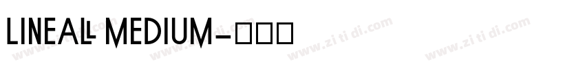 Lineal Medium字体转换